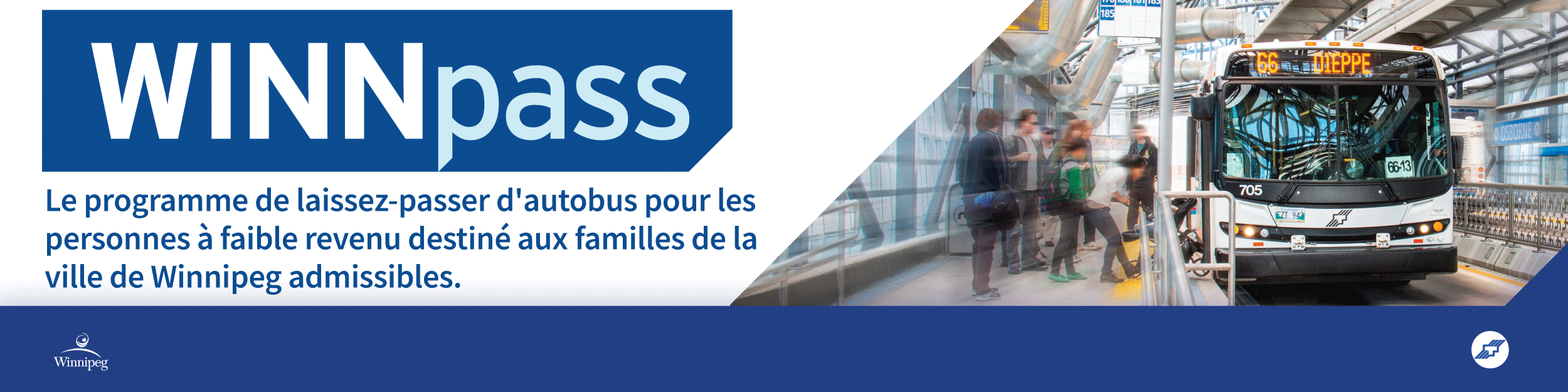WINNpass Le nouveau programme de laissez-passer d'autobus pour les personnes a faible revenu destiné aux familles de la Ville de Winnipeg admissibles
